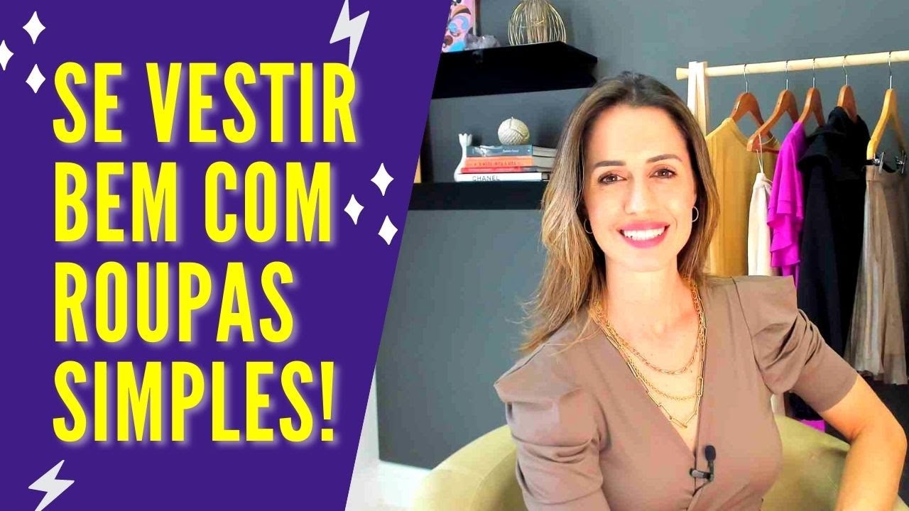 Como Se Vestir Bem Com Roupas Simples [2023] #julialoha2024