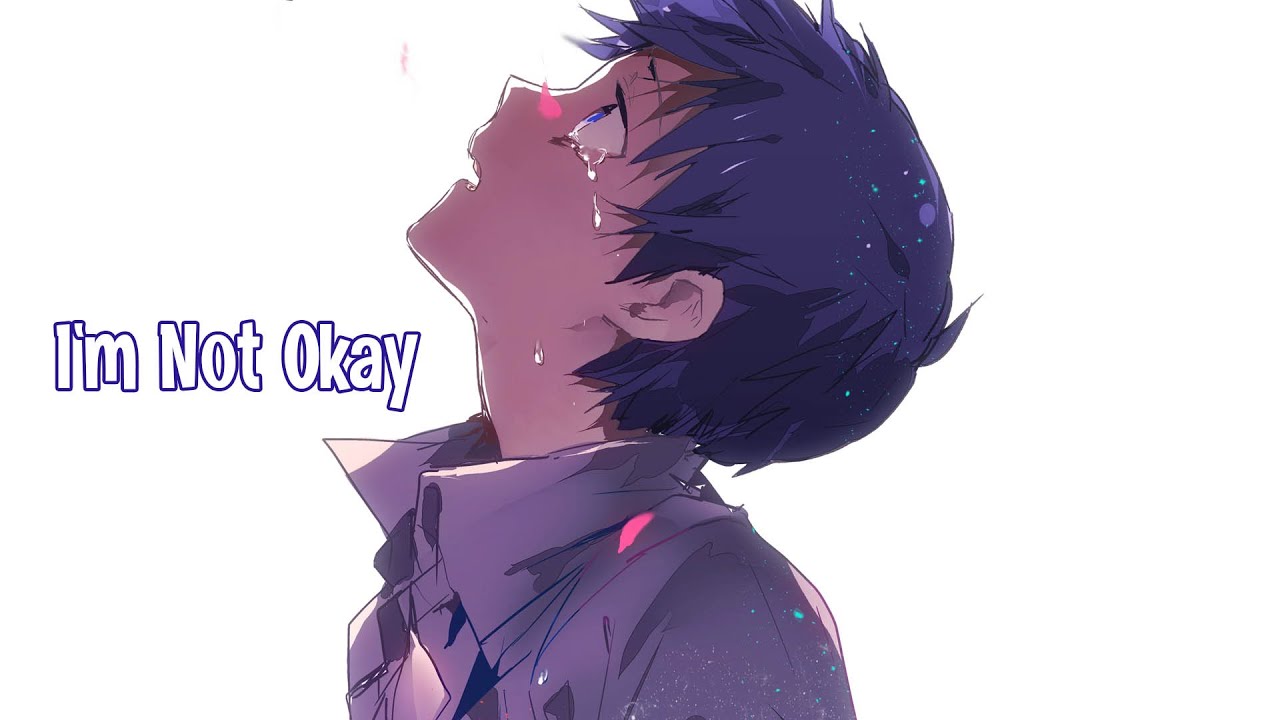 Nightcore - I'm Not Okay // Jkru