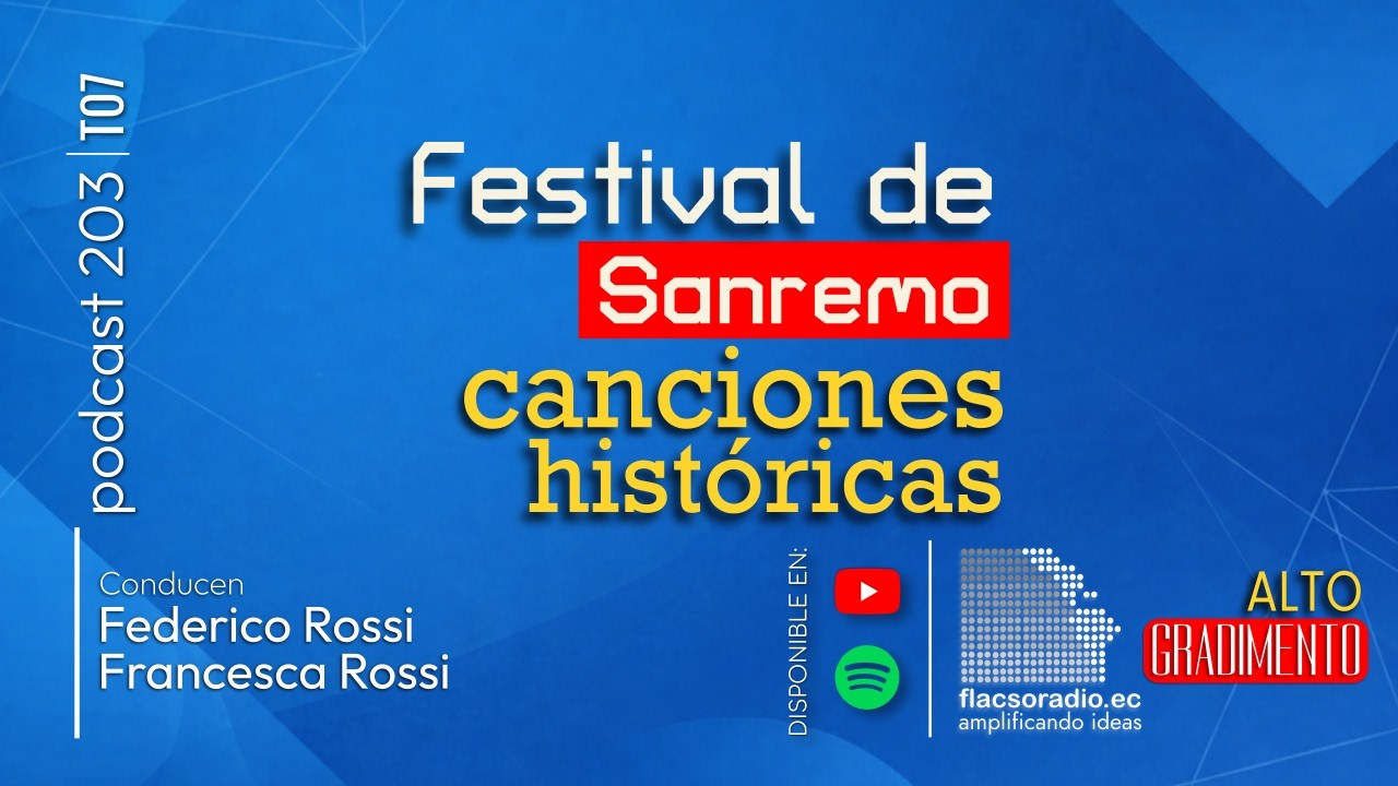 Festival de Sanremo canciones históricas | Podcast 203#AltoGradimento