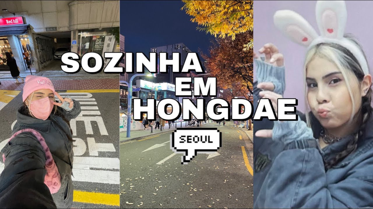 #VicInKorea 4 | SOZINHA EM HONGDAE