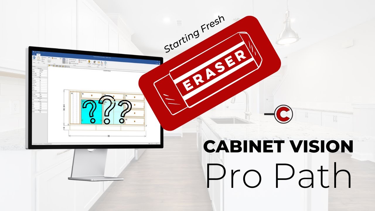 Clean Slate | Part 1 - Cabinet Vision Pro Path