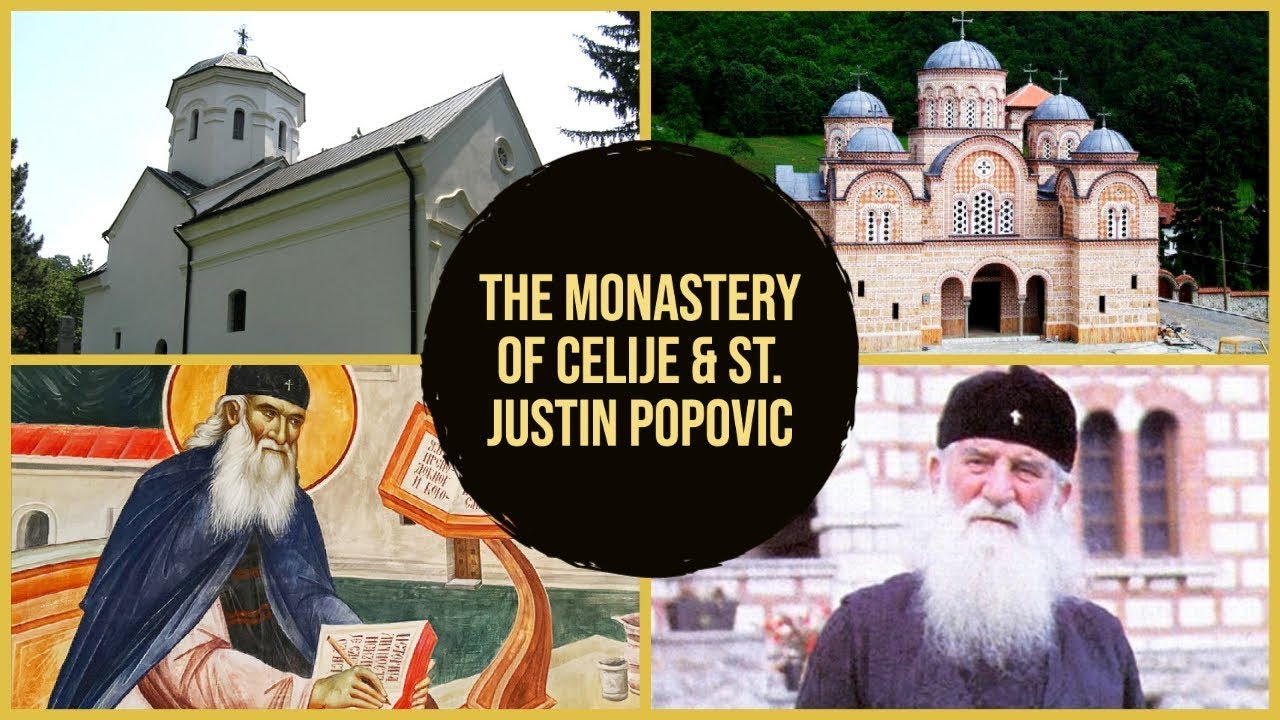 St. Justin Popovic and the Monastery of Celije in Serbia - Neither Here Nor in Jerusalem