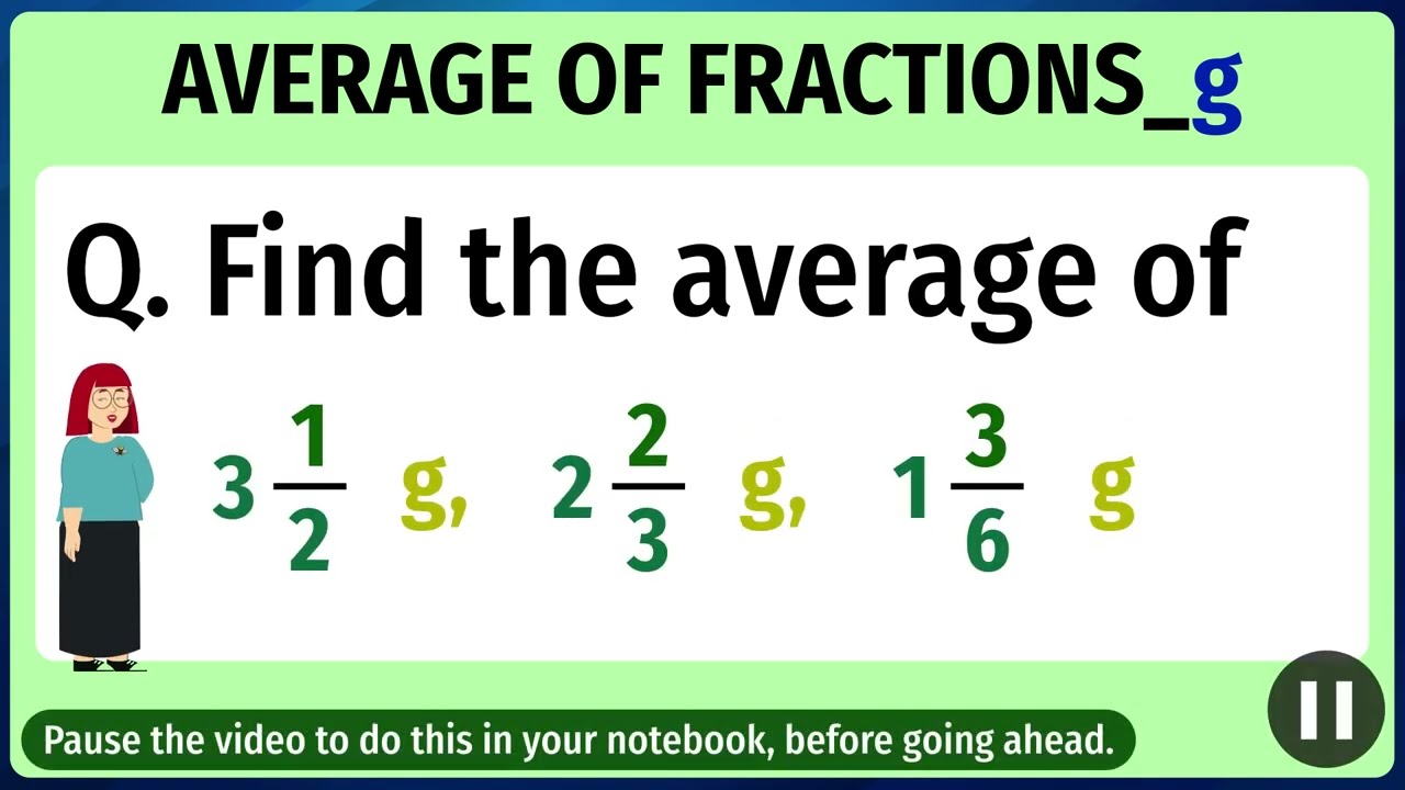 Learn | Average of Fractions  | Conceptual Maths Grade 5 | Animated Content