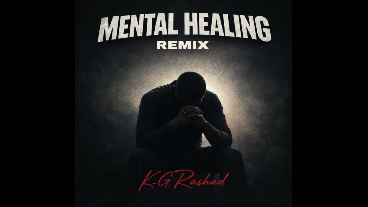 K.G. Rashad- Mental Healing remix