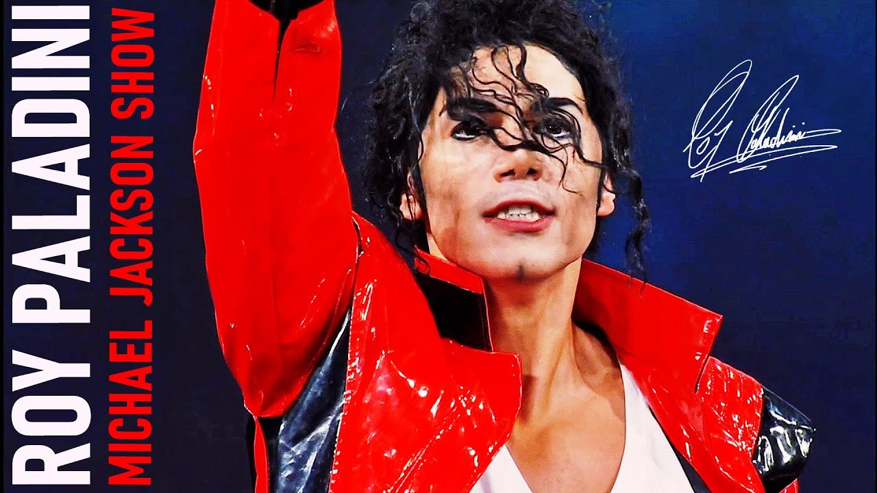 MICHAEL JACKSON SHOW - ROY PALADINI