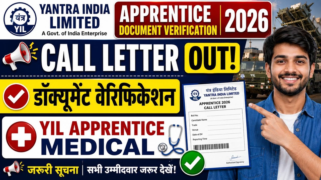 Yantra India limited Apprentice Document verification 2026 Call letter out, YIL Apprentice Medical 