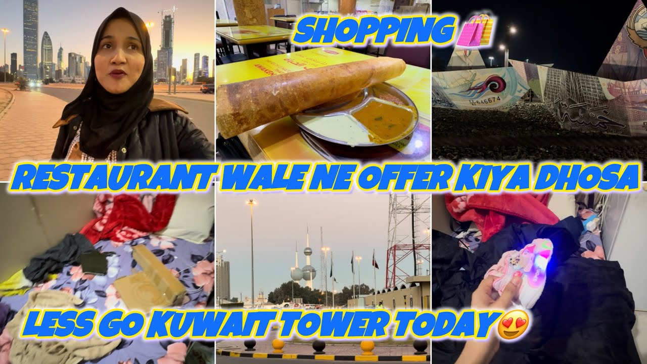 Restaurant wale ne phehchan liya mujhe 😍Kuwait tower today ☺️shopping kis ke liye 