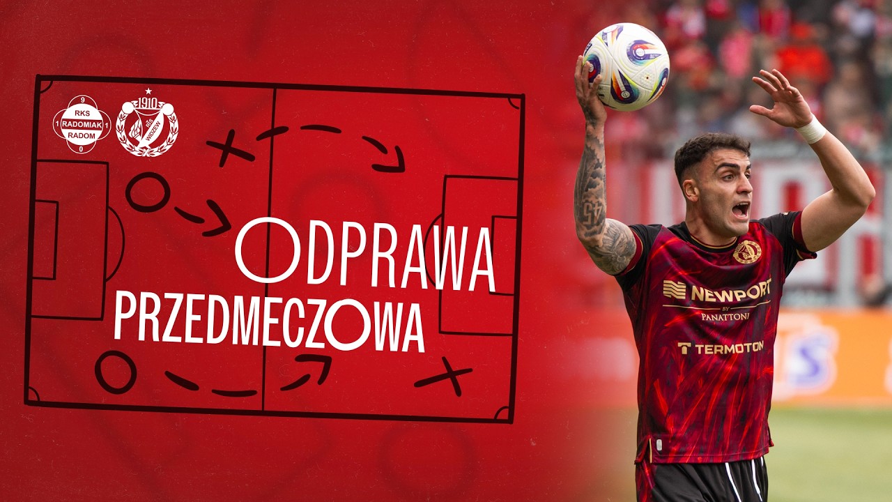 Odprawa Przedmeczowa #12 | Radomiak Radom - Widzew Ł&oacute;dź