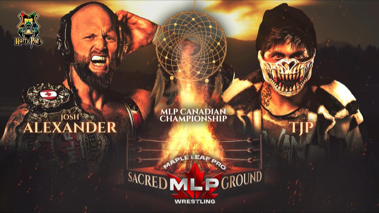 MLP Canadian Championship: Josh Alexander (c) vs TJP | MLP Sacred Ground