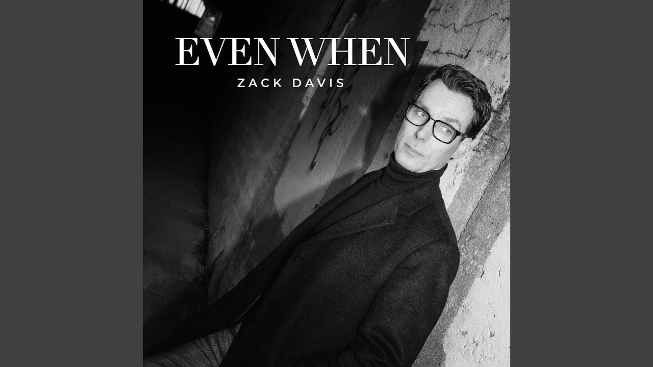 Even When