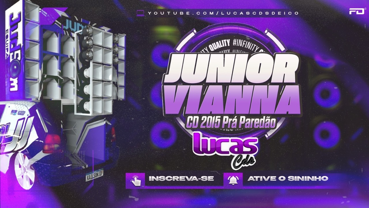 JUNIOR VIANNA CD 2015 PRA PAREDÃO LUCAS CDS DE ICÓ