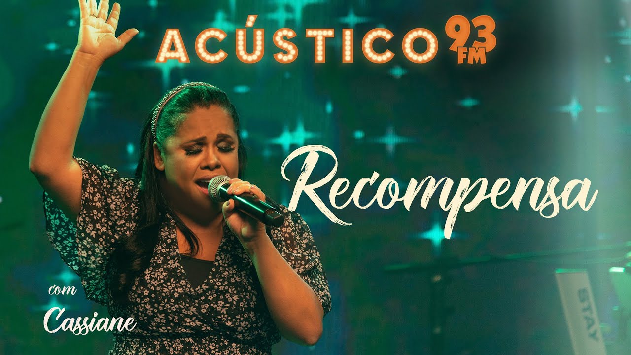 Cassiane - Recompensa - Ac&uacute;stico 93 - AO VIVO - 2021