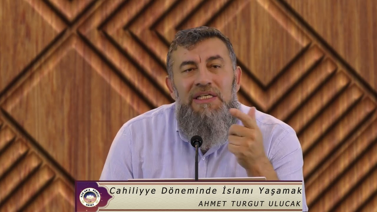 Haftanın Hasbihali | Cahiliyye Döneminde İslamı Yaşamak | Ahmet Turgut Ulucak