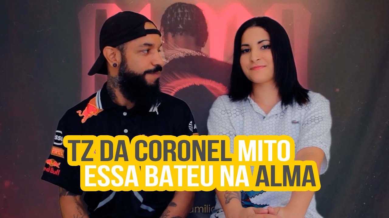 Tz da Coronel - Alma | NA ATIVIDADE REACT #502