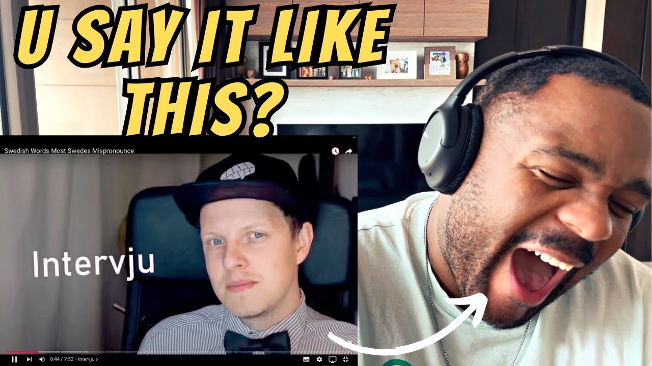 Brit Reacts to Swedish Words Most Swedes Mispronounce