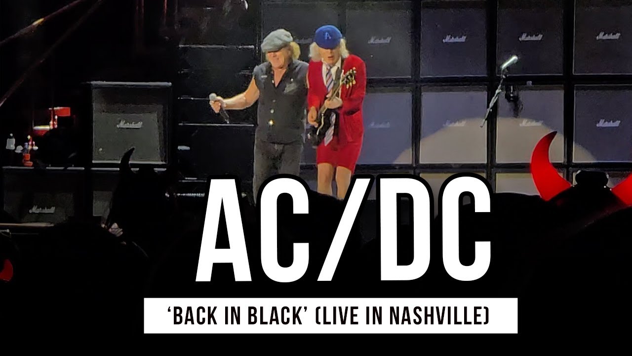 AC/DC Performs 'Back in Black' Live in Nashville | 5.21.25