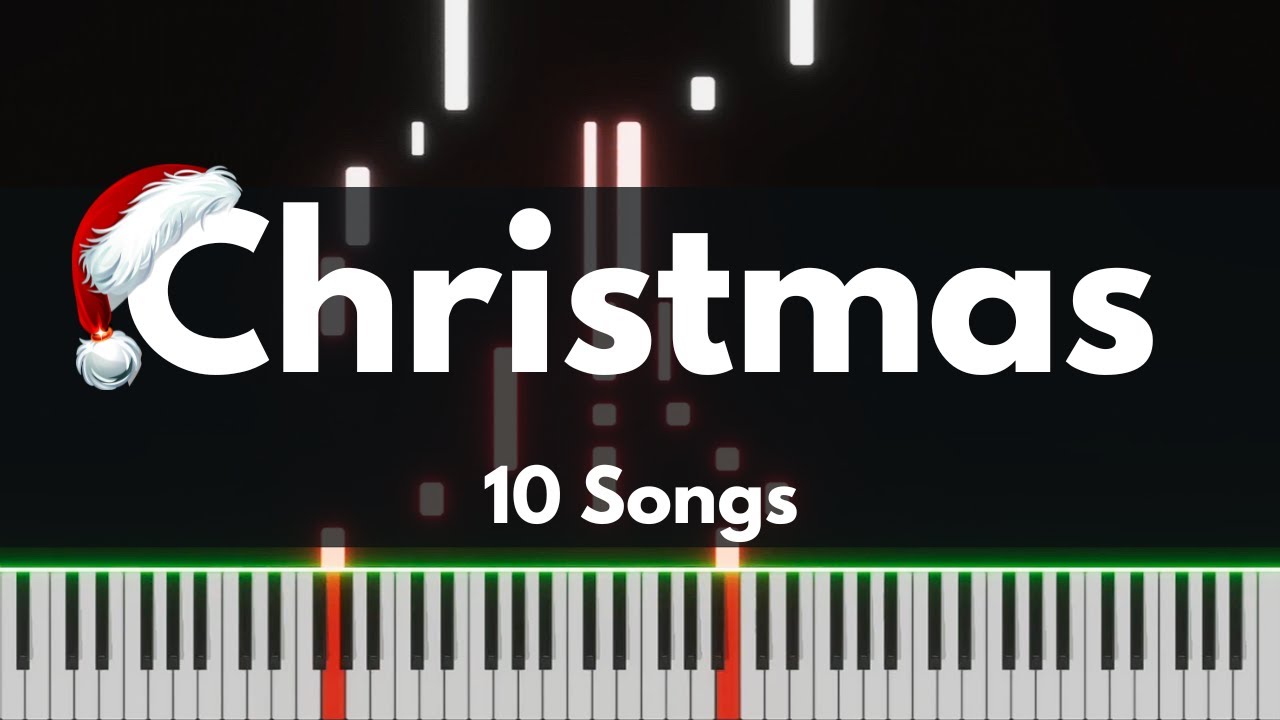 10 ICONIC Christmas Songs on Piano