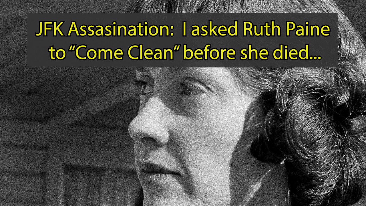 JFK Assassination: Ruth Paine's answer when I asked her to come clean before her death...