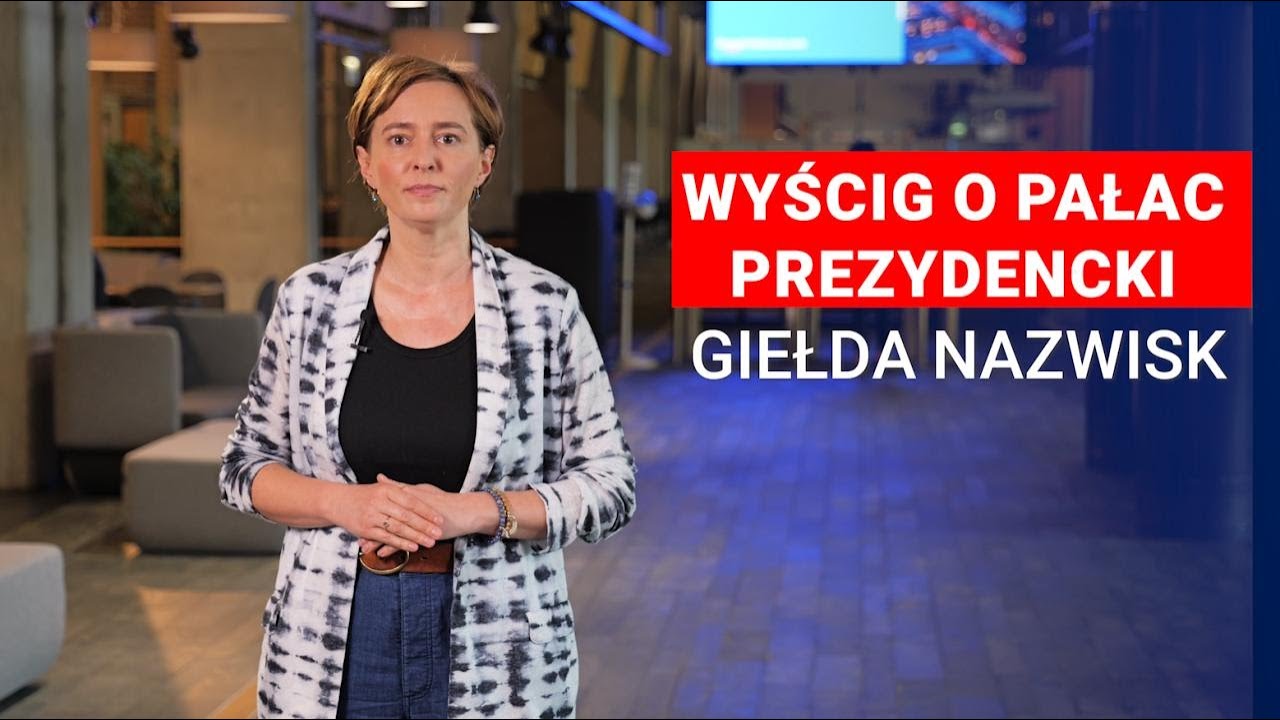 Wyścig o Pałac Prezydencki. Karolina Lewicka o giełdzie nazwisk