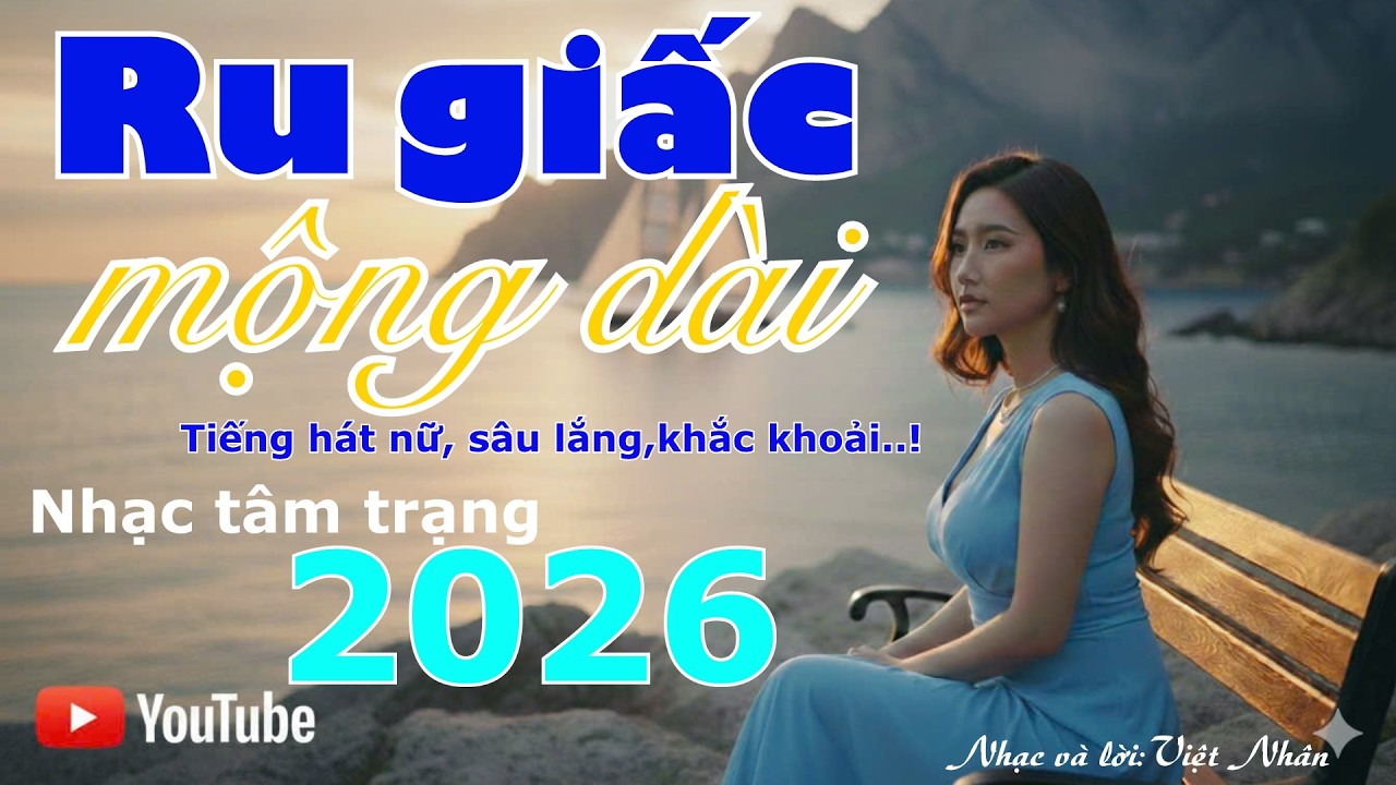 Tiếng hát Nữ,xoáy vào tim người nghe,làm hàng triệu con tim say đắm qua bài hát RU GIẤC MỘNG DÀI...