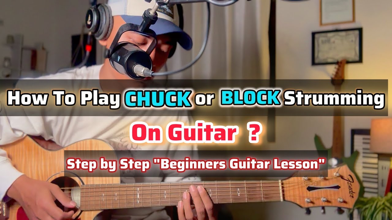 How To Play Chuck or Block Strumming On Guitar | Complete Beginners Guitar Lesson |