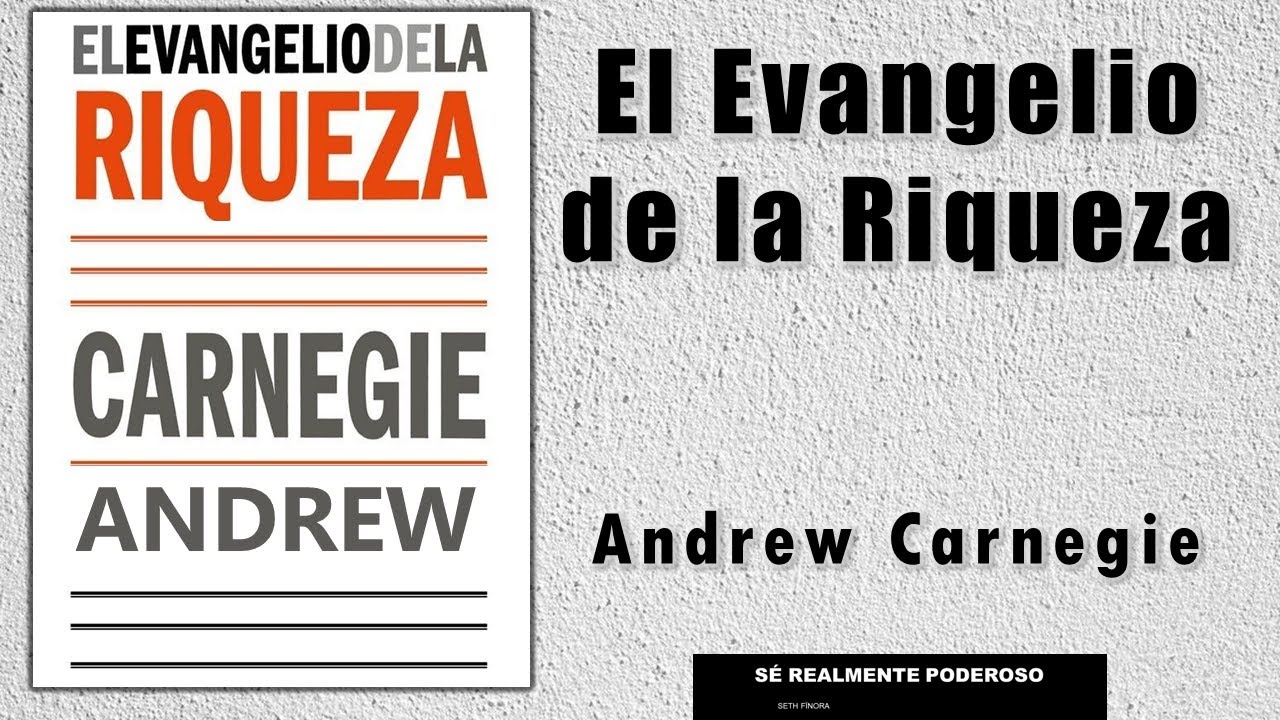 El Evangelio de la Riqueza - Andrew Carnegie - Audiolibro de Educación Financiera