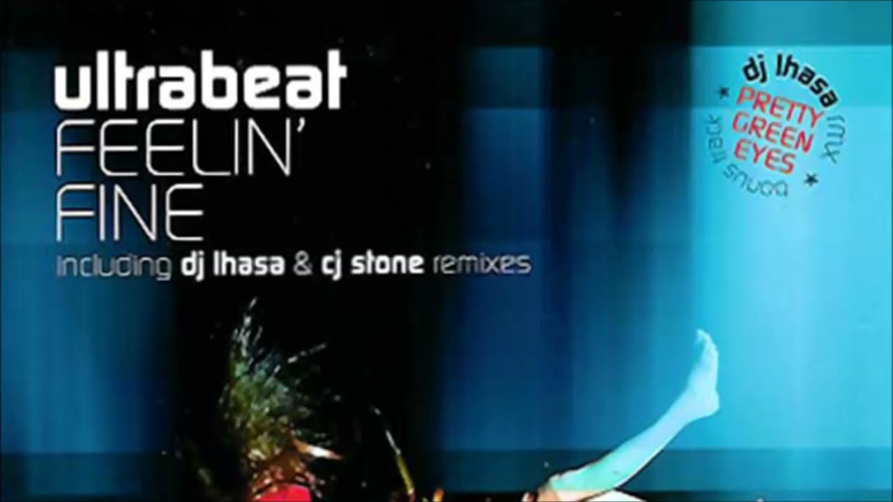 Ultrabeat - Feelin' Fine (Dj Lhasa Extended Rmx) (2004)