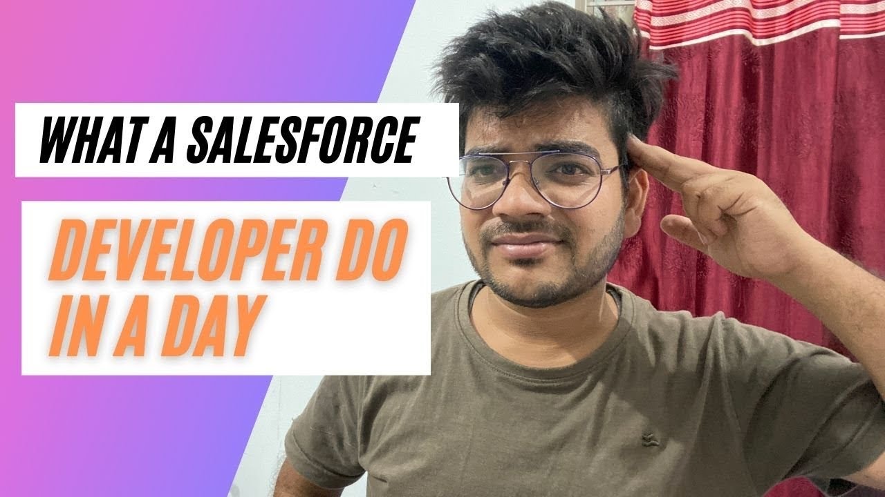 What a Salesforce Developer Do In a Day