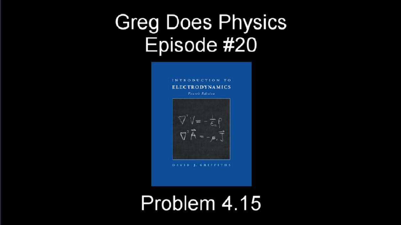 Introduction to Electrodynamics by David Griffiths, Problem 4.15