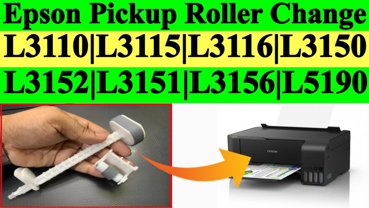 How To Change/Replace Pickup Roller Epson L3110|L3115|L3116|L3150|L3151|L3152|L3156