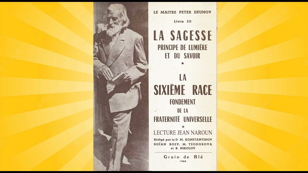 [1] La Sagesse principe de Lumière et du Savoir - Peter Deunov - Livre Audio - Lecture Jean Naroun