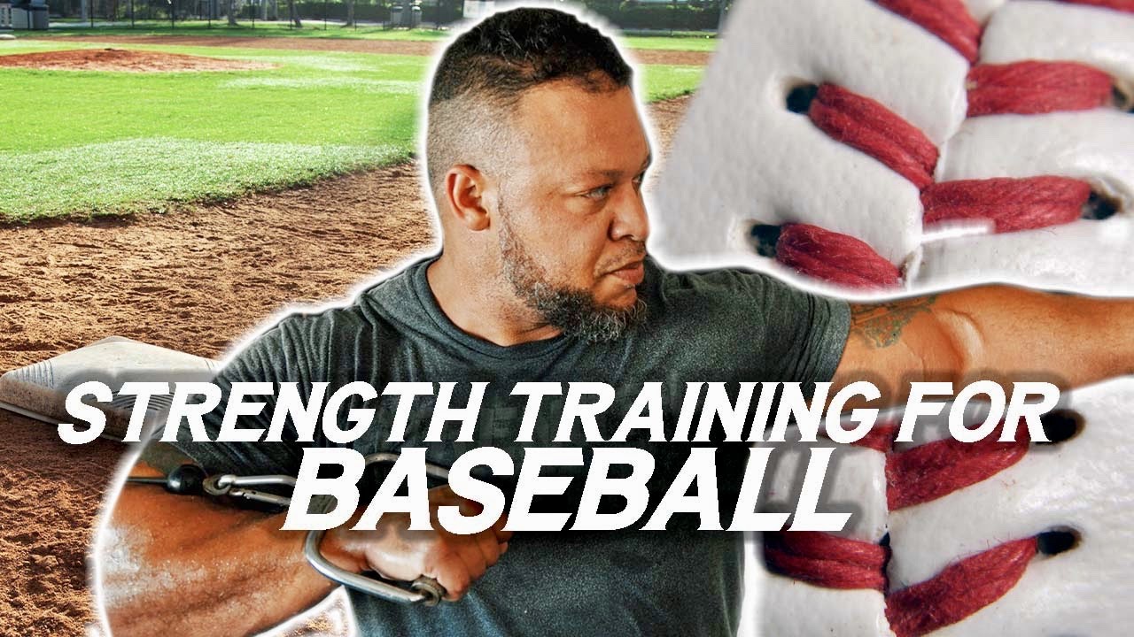 STRENGTH TRAINING FOR BASEBALL PLAYERS