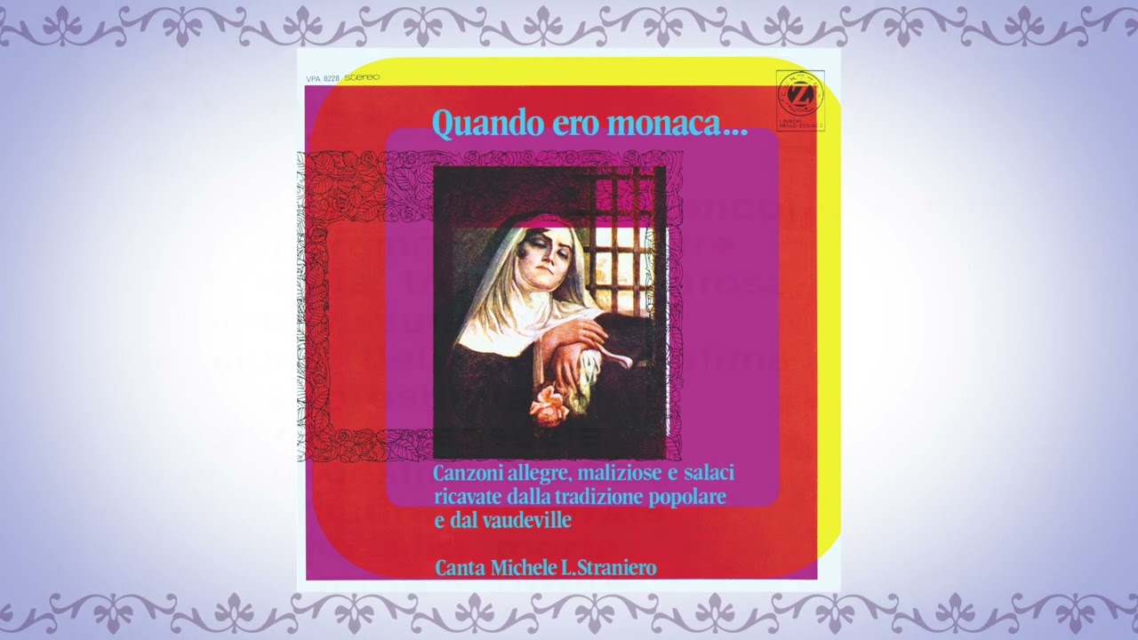 Quando ero monaca.  Michele L. Straniero