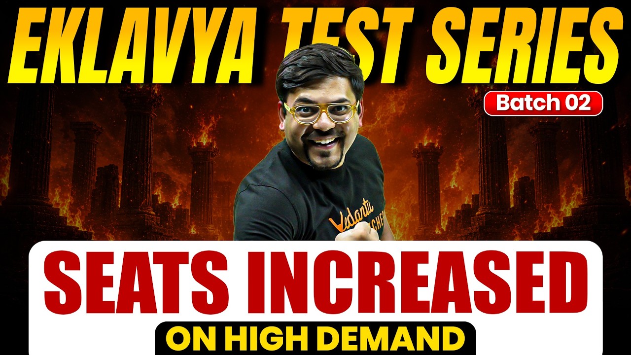 On Your Demand! Eklavya Test Series Seats Increased 🔥 | JEE 2027 | Harsh Sir