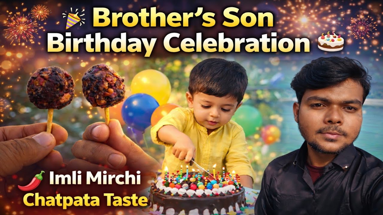 Subah Chai Bread Aur Imli Mirchi Chatpata | Bhatija Ka Birthday Celebration 🎂 | Village Vlog