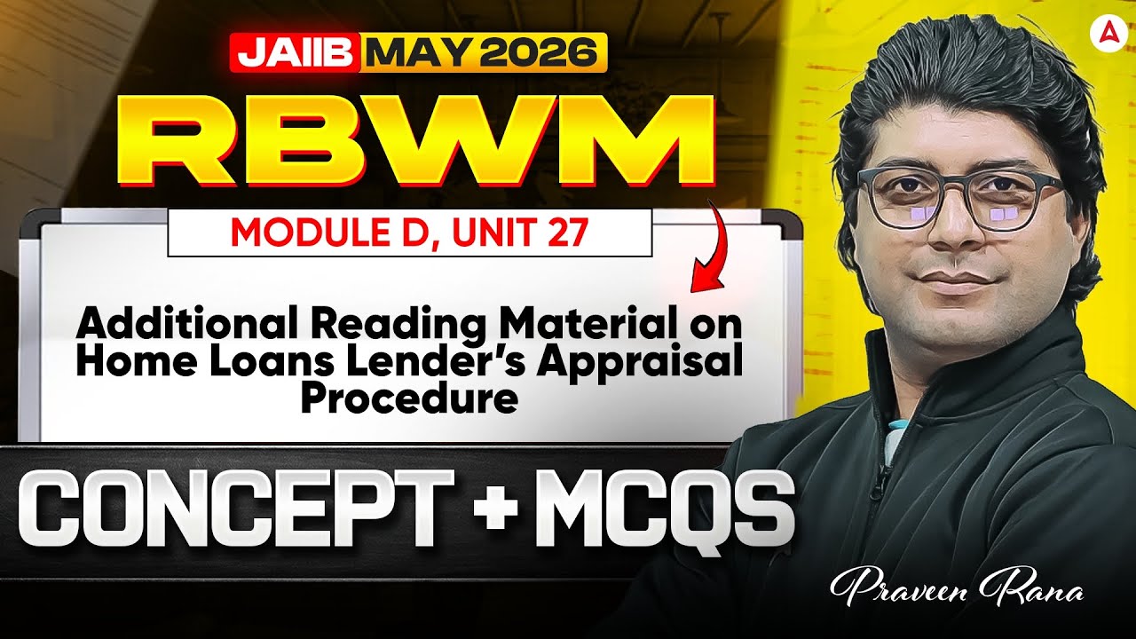 JAIIB RBWM 2026 | RBWM Module D | UNIT 27: Additional Reading Material | JAIIB Classes