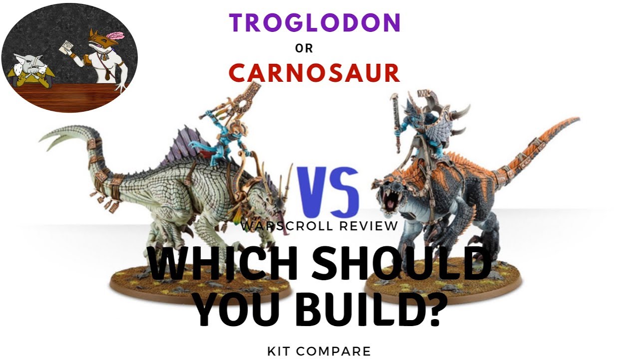 Carnosaur vs Troglodon AoS Kit Compare
