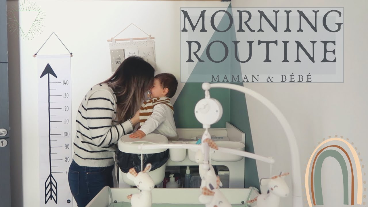 MORNING ROUTINE maman bébé