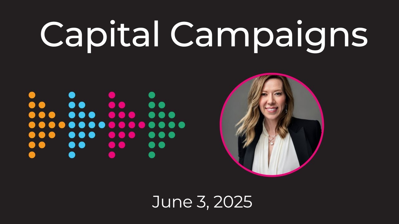 Laying the Groundwork: What You Need to Know Before Launching a Capital Campaign