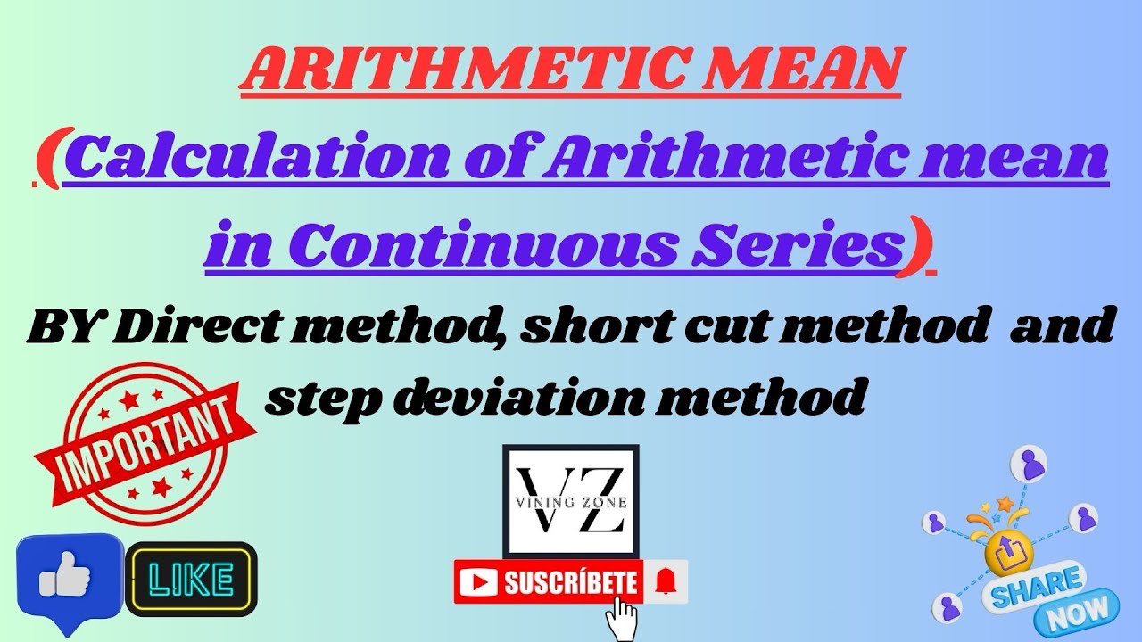 Measures of central tendency (Part-4):-ARITHMATIC MEAN(Continuous series) #continuousseries #methods