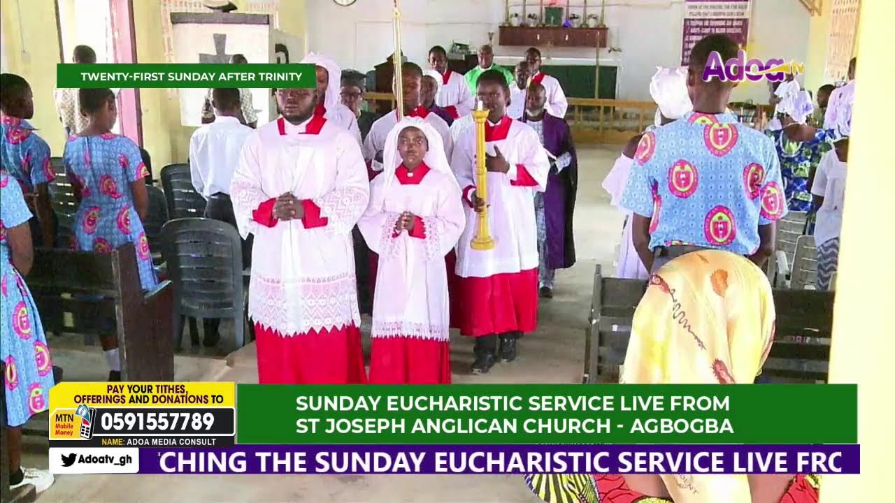 SUNDAY EUCHARISTIC SERVICE LIVE FROM ST JOSEPH ANGLICAN CHURCH - AGBOGBA