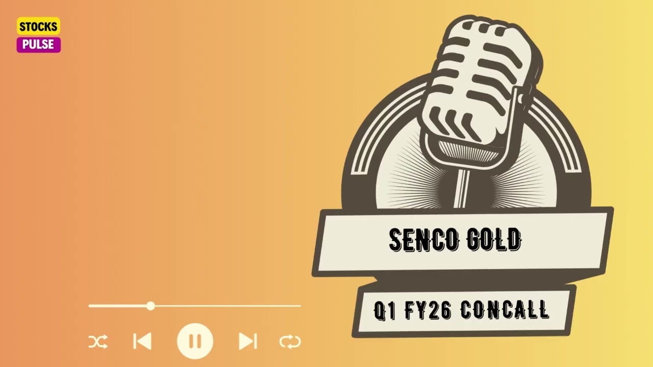 SENCO GOLD Q1FY26 RESULTS EARNINGS CONCALL