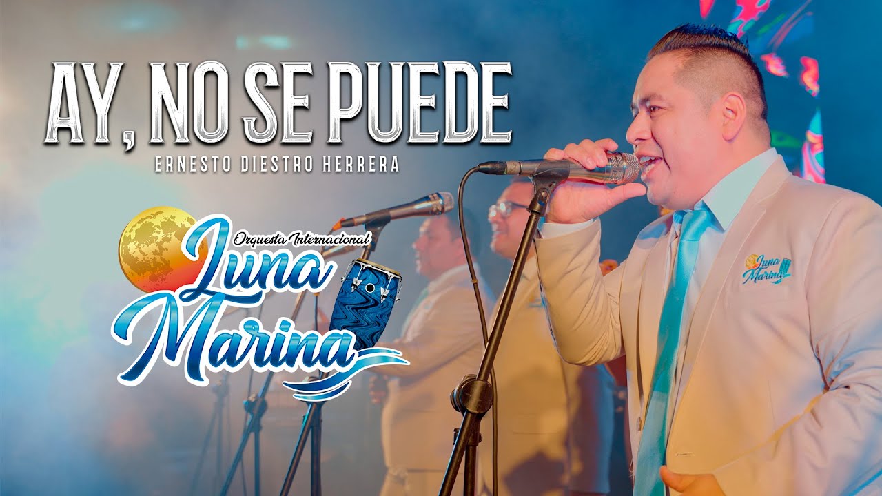 AY NO SE PUEDE - LUNA MARINA ORQUESTA (En Vivo) 4k Canta MANOLITO BACA