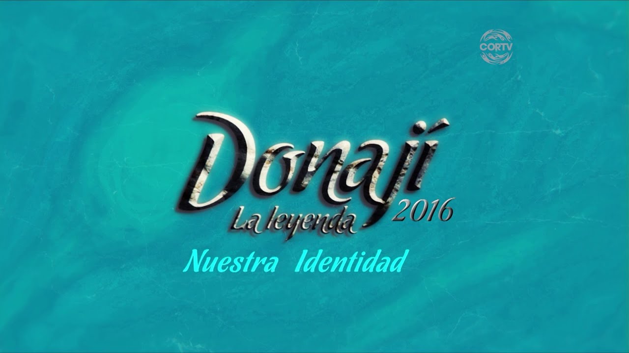 CORTV:  Donají, La Leyenda. 24 Julio 2016  (Emisión Completa).