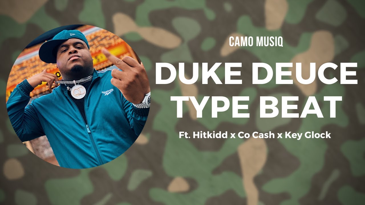 {FREE} | Duke Deuce Type Beat Ft. Hitkidd x Co Cash x Key Glock | 2020 | Prod. Camo Musiq