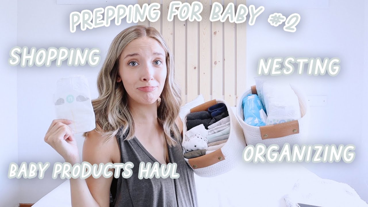 PREPPING FOR BABY #2 II Shopping, Organizing + Nesting