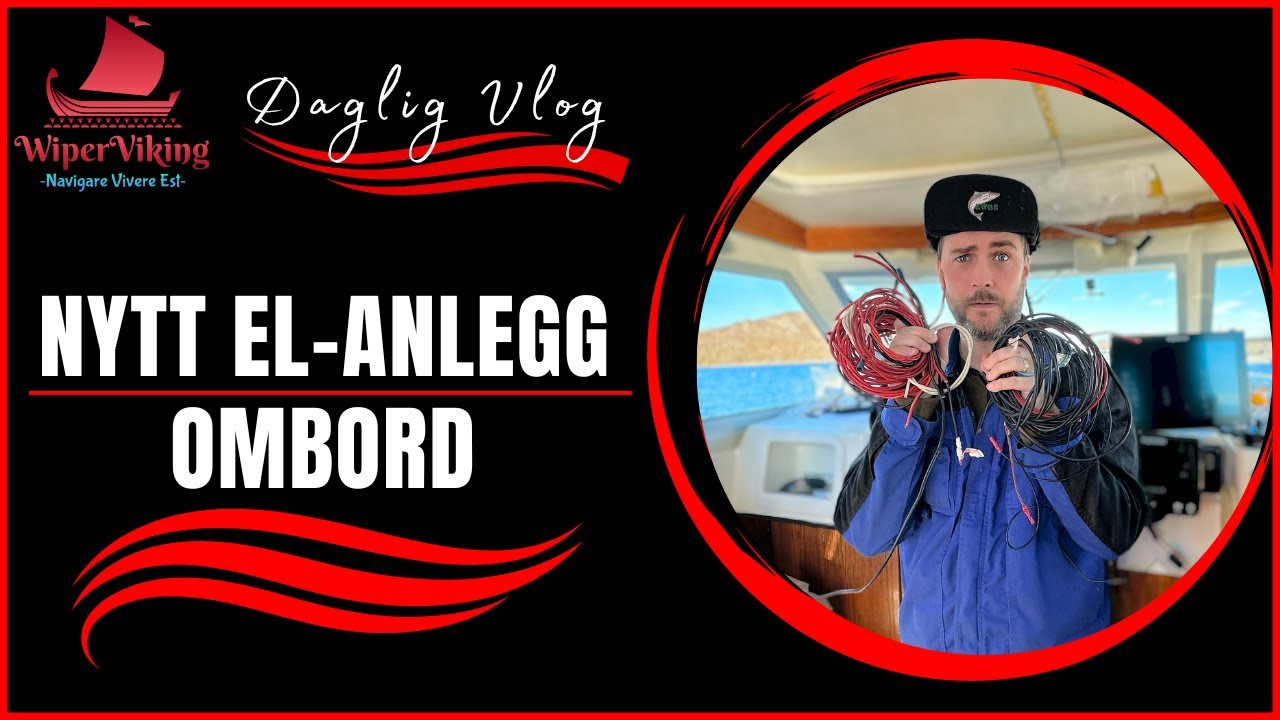 29.04.24 - Nytt El-anlegg ombord