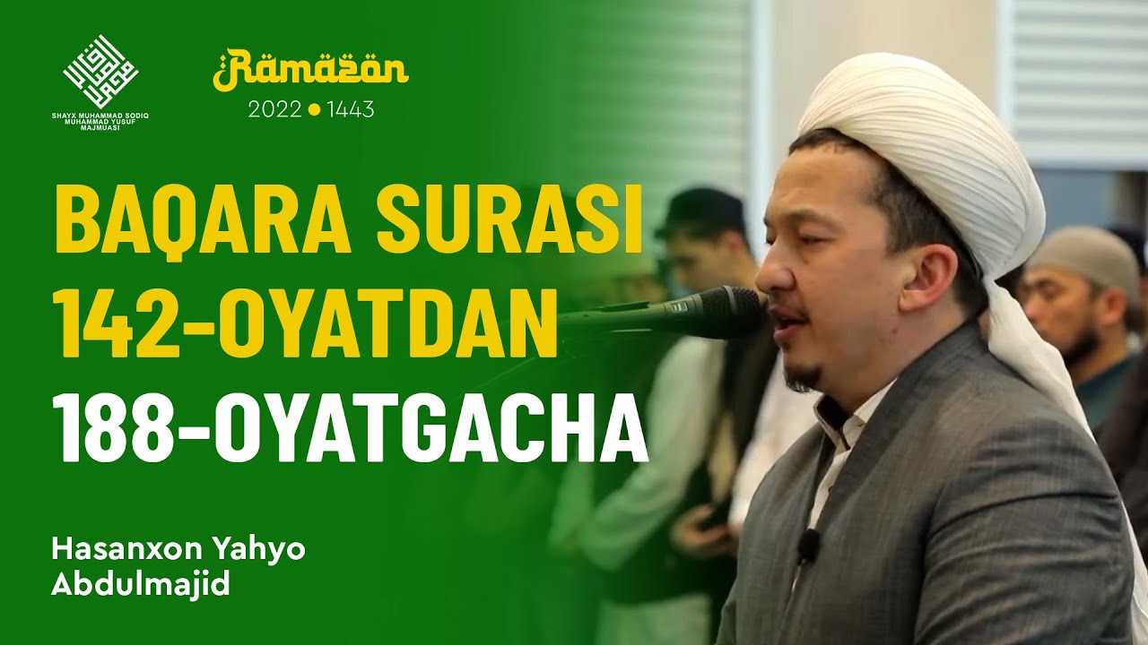 Baqara surasining 142-oyatidan 188-oyatigacha | Hasanxon Yahyo Abdulmajid