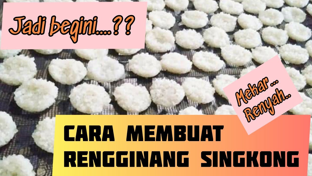 CARA MEMBUAT RENGGINANG SINGKONG | RENGGINANG UBI | MEKAR RENYAH