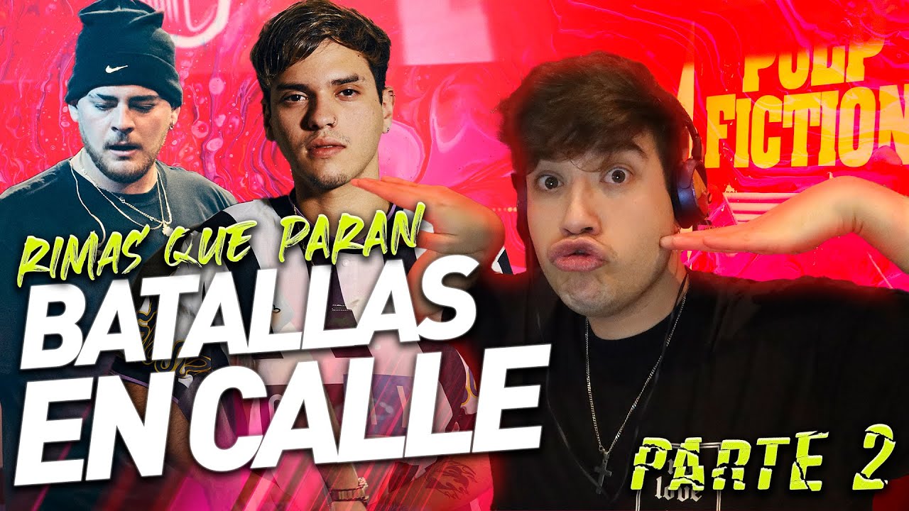 HAY MUCHOS 4 EN LA CALLE - RIMAS QUE PARARON BATALLAS EN LA CALLE PARTE 2